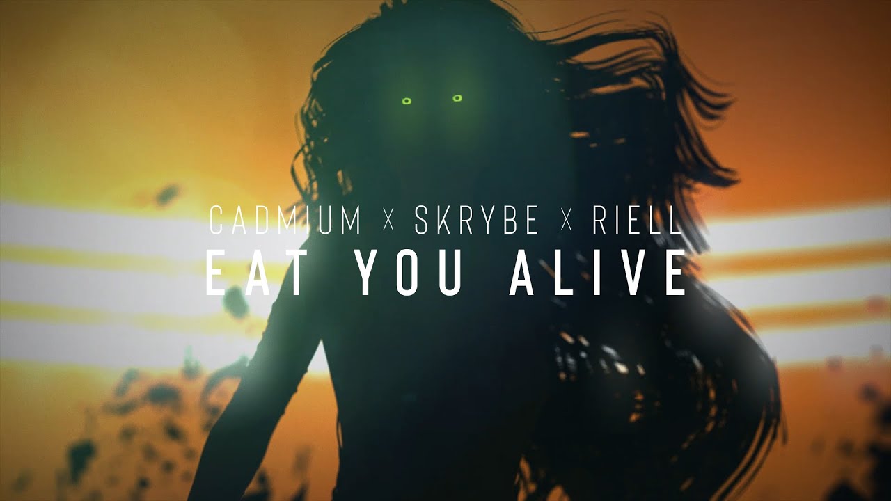 RIELL x Cadmium x Skrybe - Eat You Alive [Lyric Video]