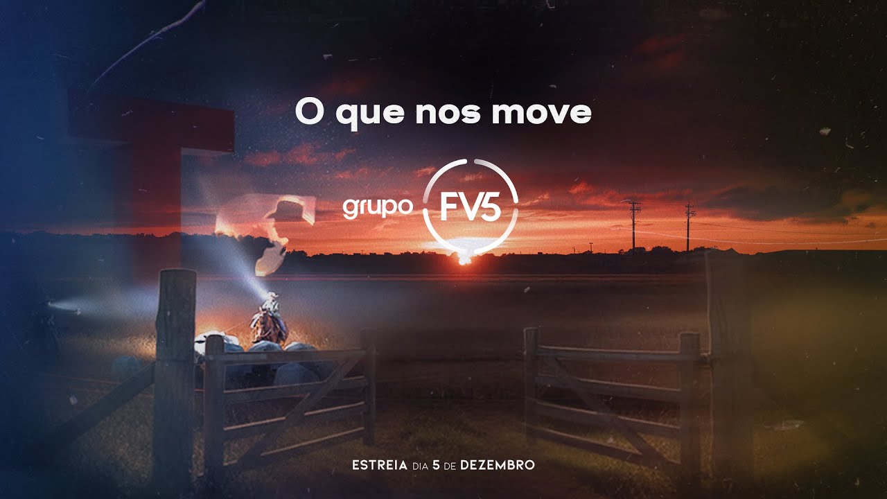 Grupo FV5 - O que nos move