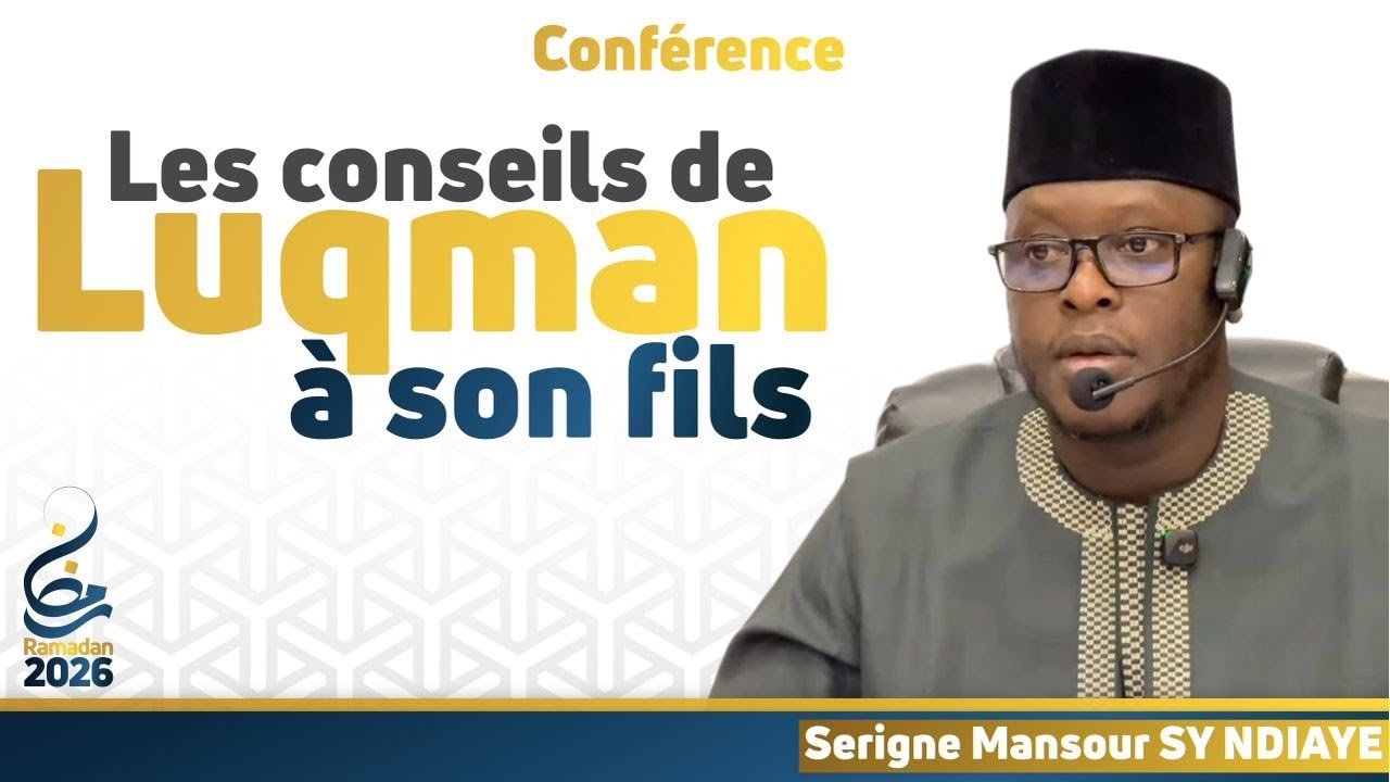 Les conseils de Luqman à son fils || Serigne Mansour SY NDIAYE
