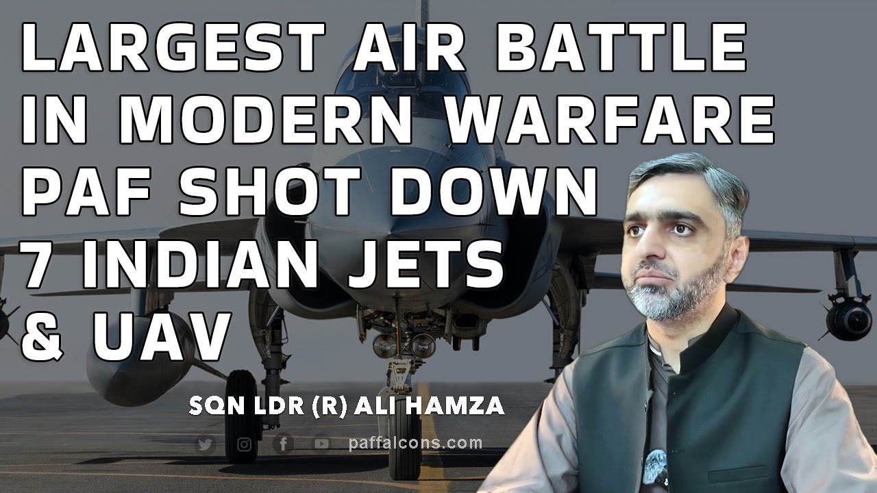 Largest Air Battle in Modern Warfare | PAF shot down 7 Indian jets & UAV | End of Indian S-400