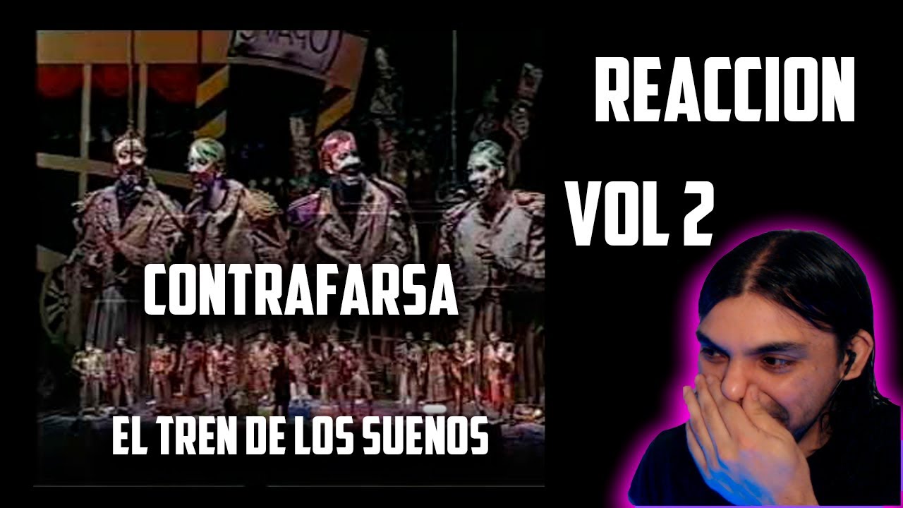 (REACCION) (REACCION) Contrafarsa - El tren de los sueños VOL 2 ARGENTINO MELOMANO