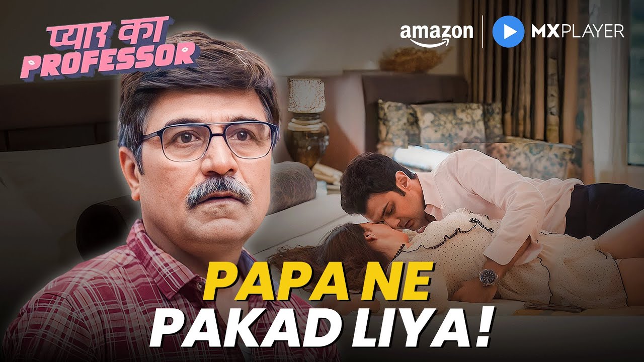 Papa Ne Kholi Pol 🤣 | Sandeepa Dhar | Pyar Ka Professor | Amazon MX Player