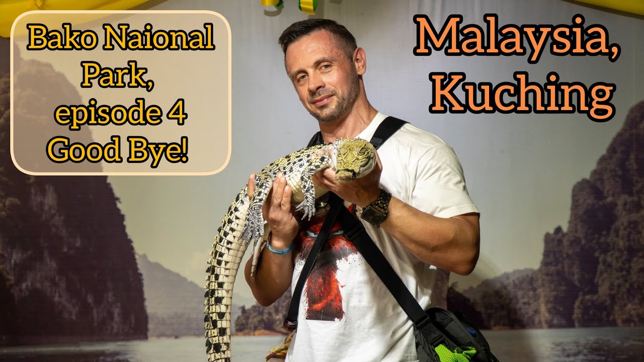 Borneo, Kuching - wildlife trip - March 2025, episode 4, good bye