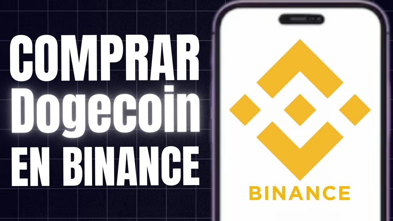 C&oacute;mo Comprar Dogecoin En Binance 2025