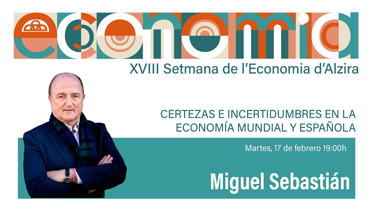 Miguel Sebastian: Certezas e incertidumbres en la economía mundial y española