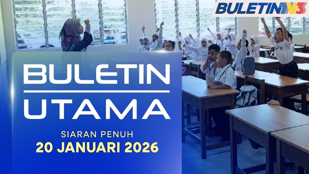 Buletin Utama, 20 Januari 2026