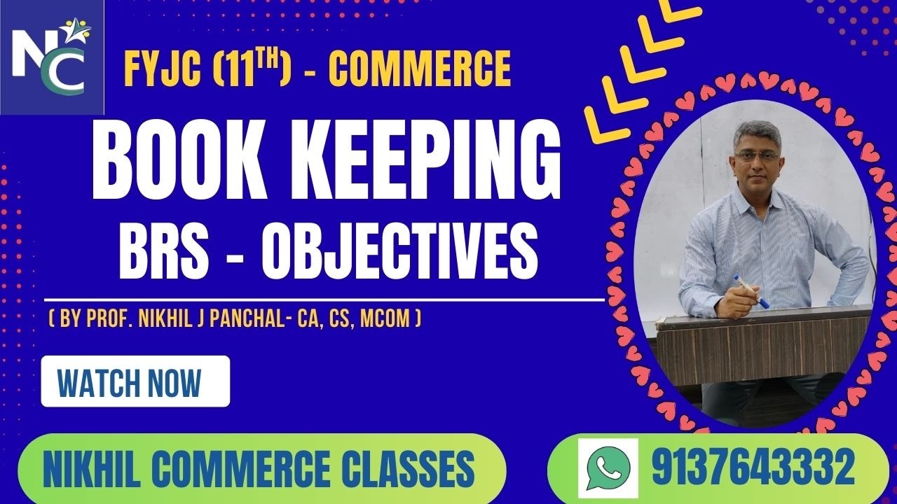 FYJC (11th)- Book Keeping - BRS objectives