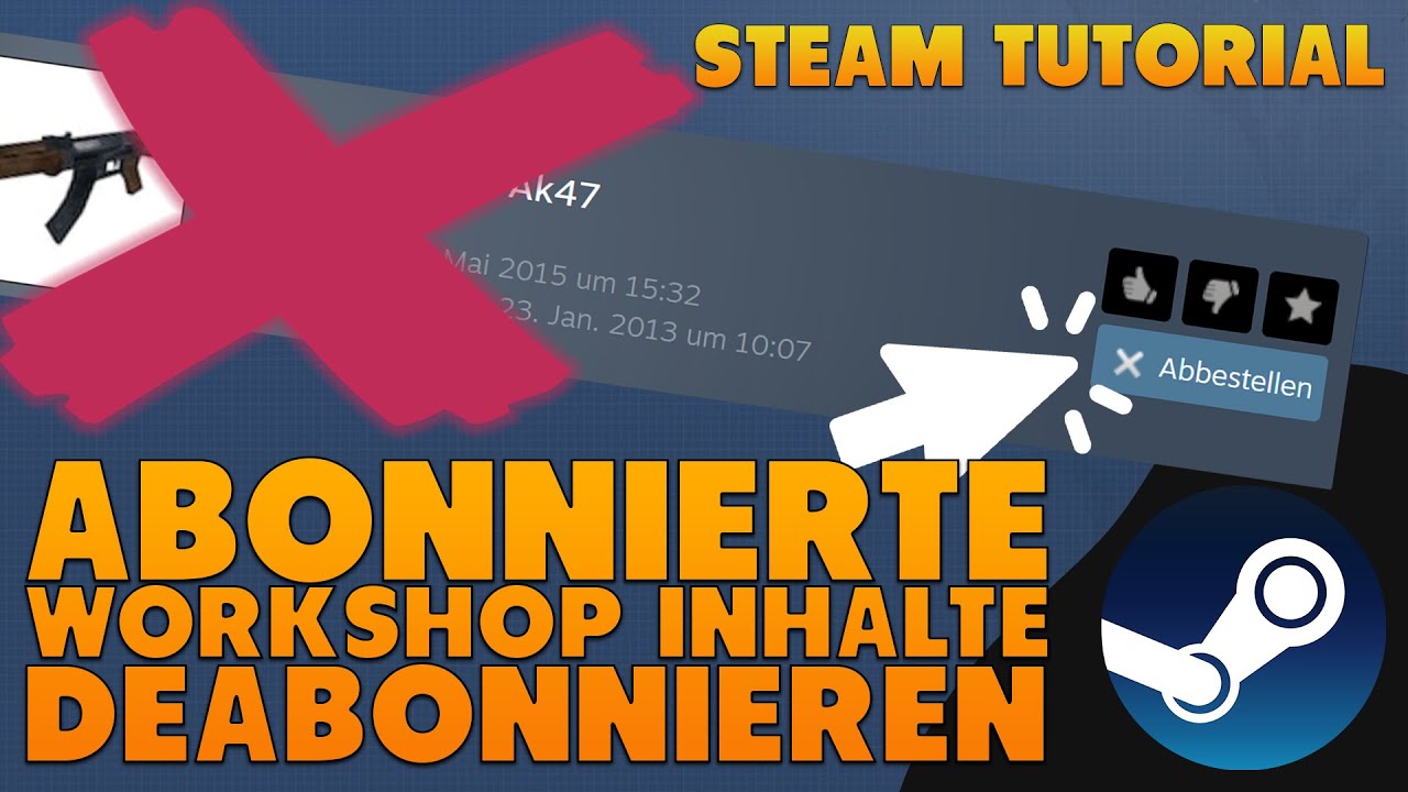 [2025] Abonnierte Workshop Inhalte deabonnieren | Steam Tutorial [German]