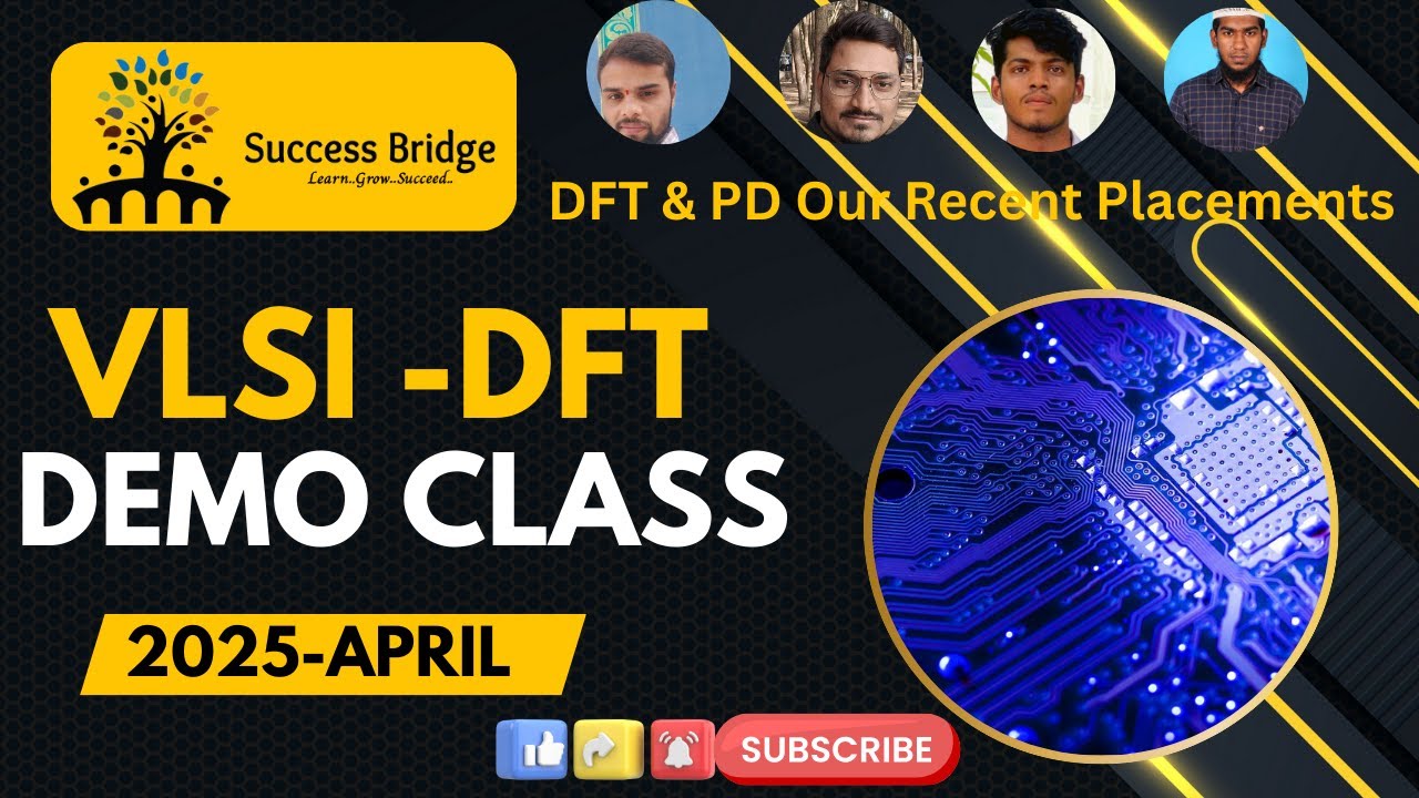 Free Demo Class: VLSI Design for Testability (DFT) Training | Success Bridge 2025 April