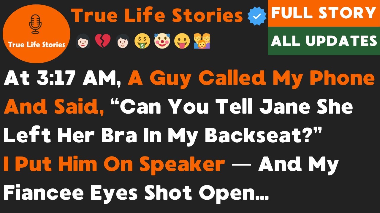 At 3:17 AM, A Guy Called My Phone And Said, “Can You Tell Jane She Left Her Bra In My Backseat…