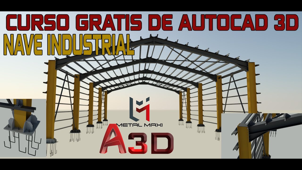 Video 5. TENSORES LATERALES Y CONEXIONES  (CURSO NAVE INDUSTRIAL AUTOCAD 3D)