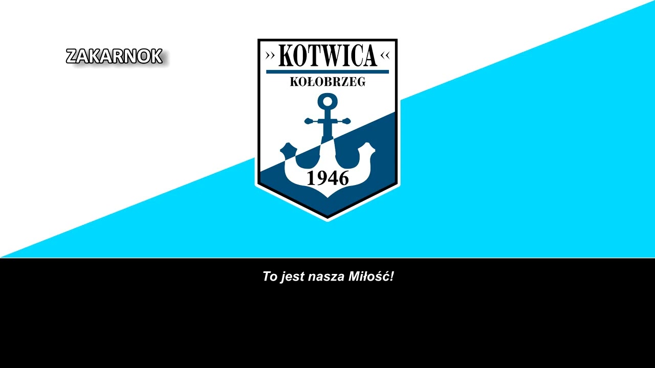 Himno del Kotwica Kołobrzeg (Hymn Kotwica Kołobrzeg)