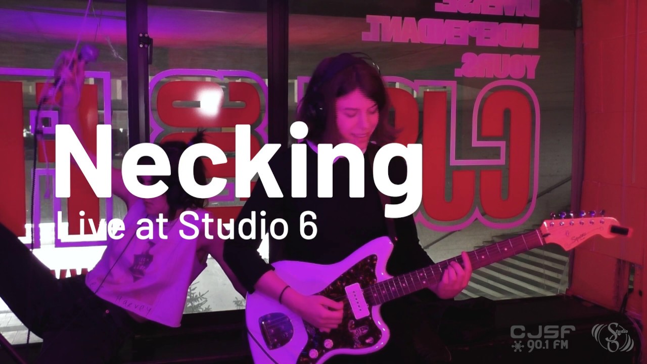 Necking (CJSF Studio 6 Live Session)