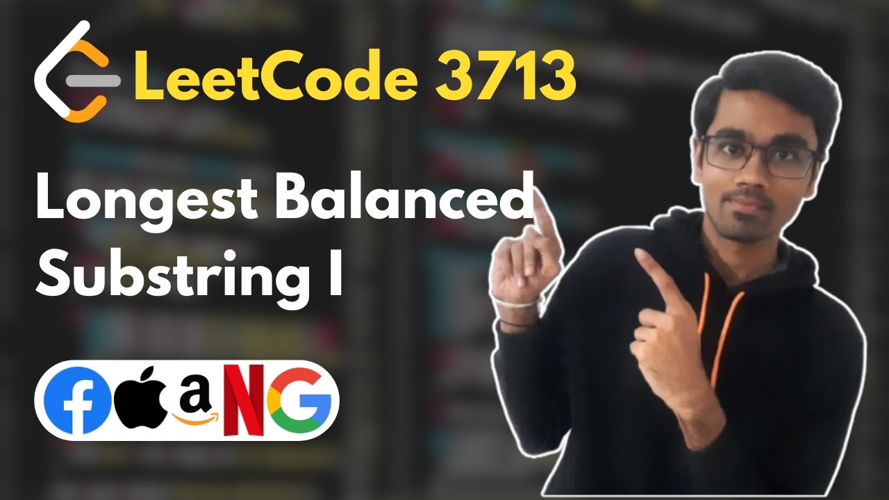 Longest Balanced Substring I | LeetCode 3713 | Hash Map | Enumeration