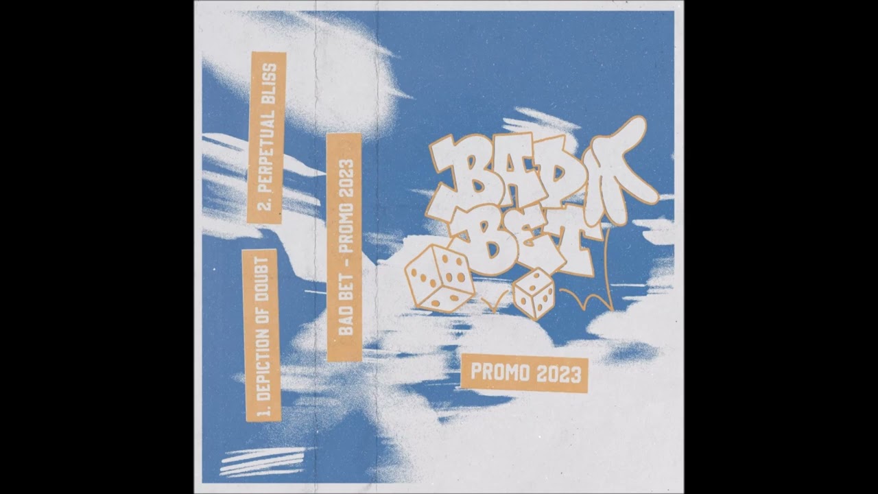 Bad Bet - Promo 2023 (Full Stream)