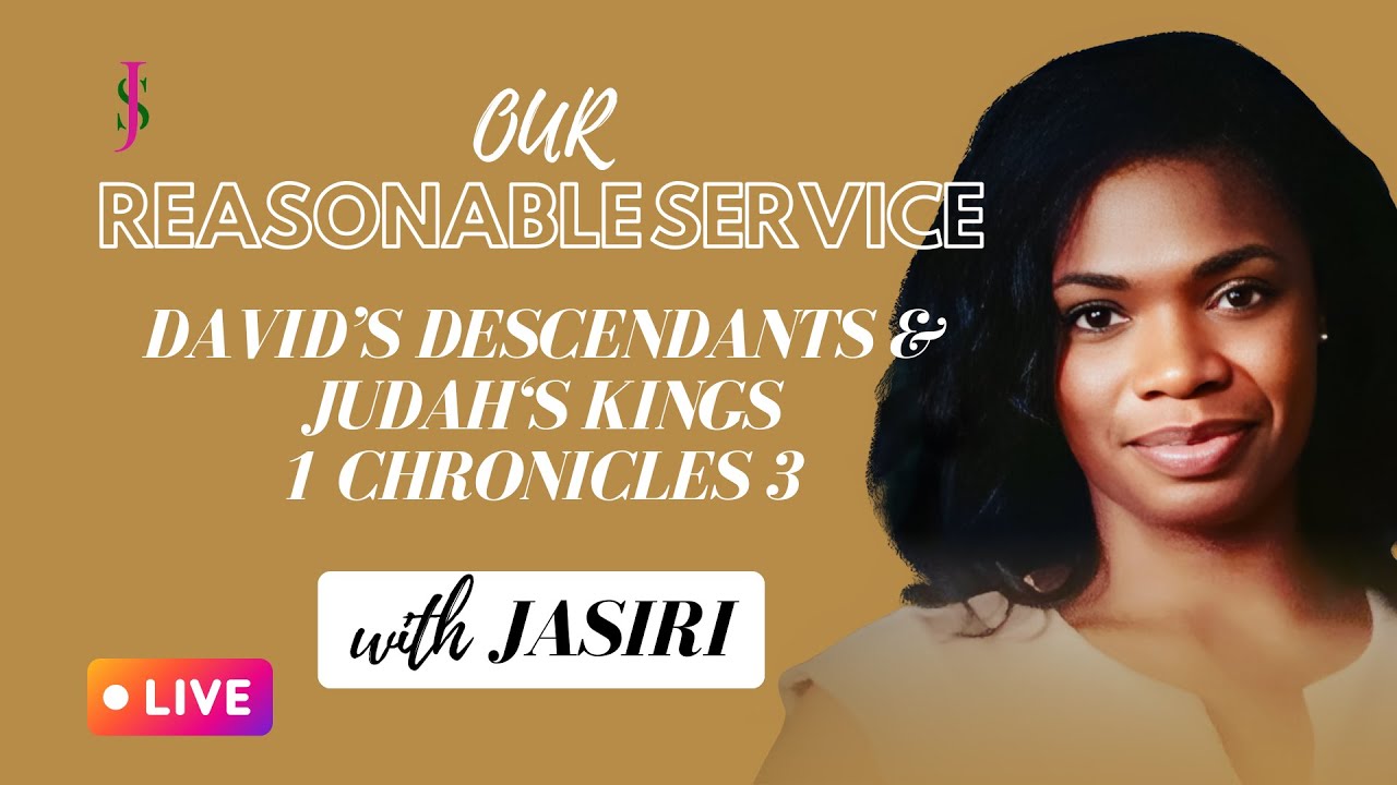 David’s Descendants & Judah‘s Kings: 1 Chronicles 3