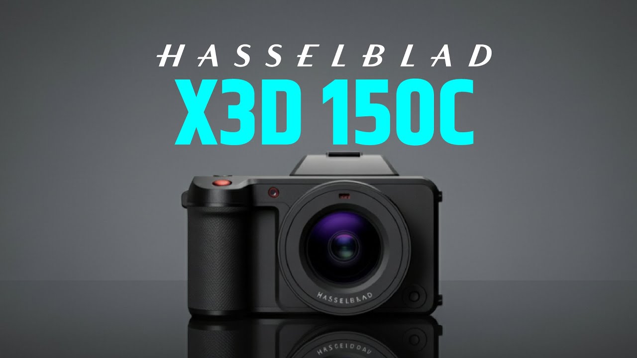 Hasselblad X3D 150C – The Wait Is Finally Over!