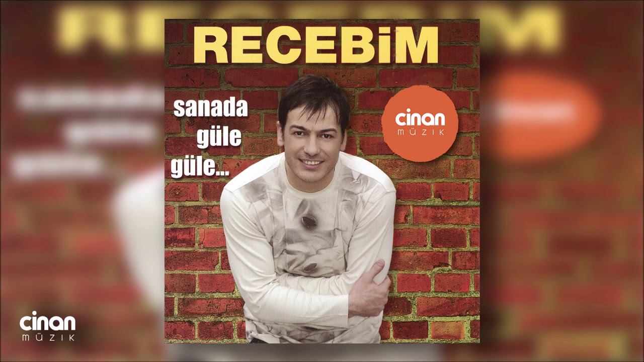 Recebim - Sanada Güle Güle