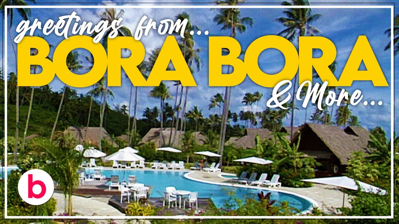 Things To Do In Bora Bora! Greece In The Early 2000's