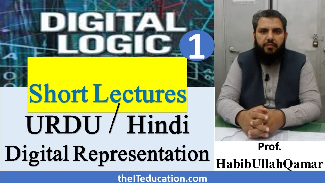 CS302  short lectures | Digital Logic and Design Lecture 1 | Digital Representation