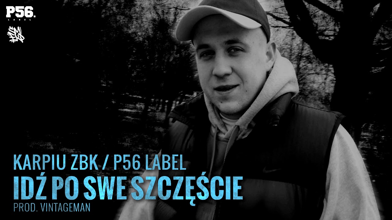 KARPIU ZBK - IDZ PO SWE SZCZĘŚĆIE  PROD.VINTAGEMAN