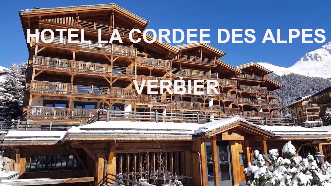 Our Favourite VERBIER Hotel - La Cordée des Alpes