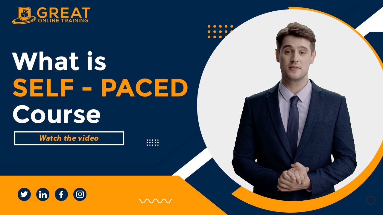 What is a Self Paced course ? | Self Paced course | Great Online Training