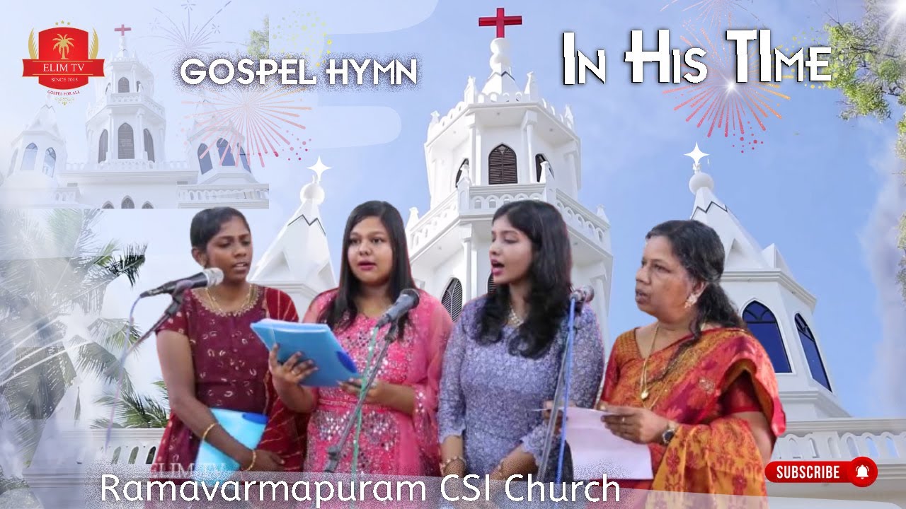 Ramavarmapuram CSI Church | In His Time | Western Christian Song
