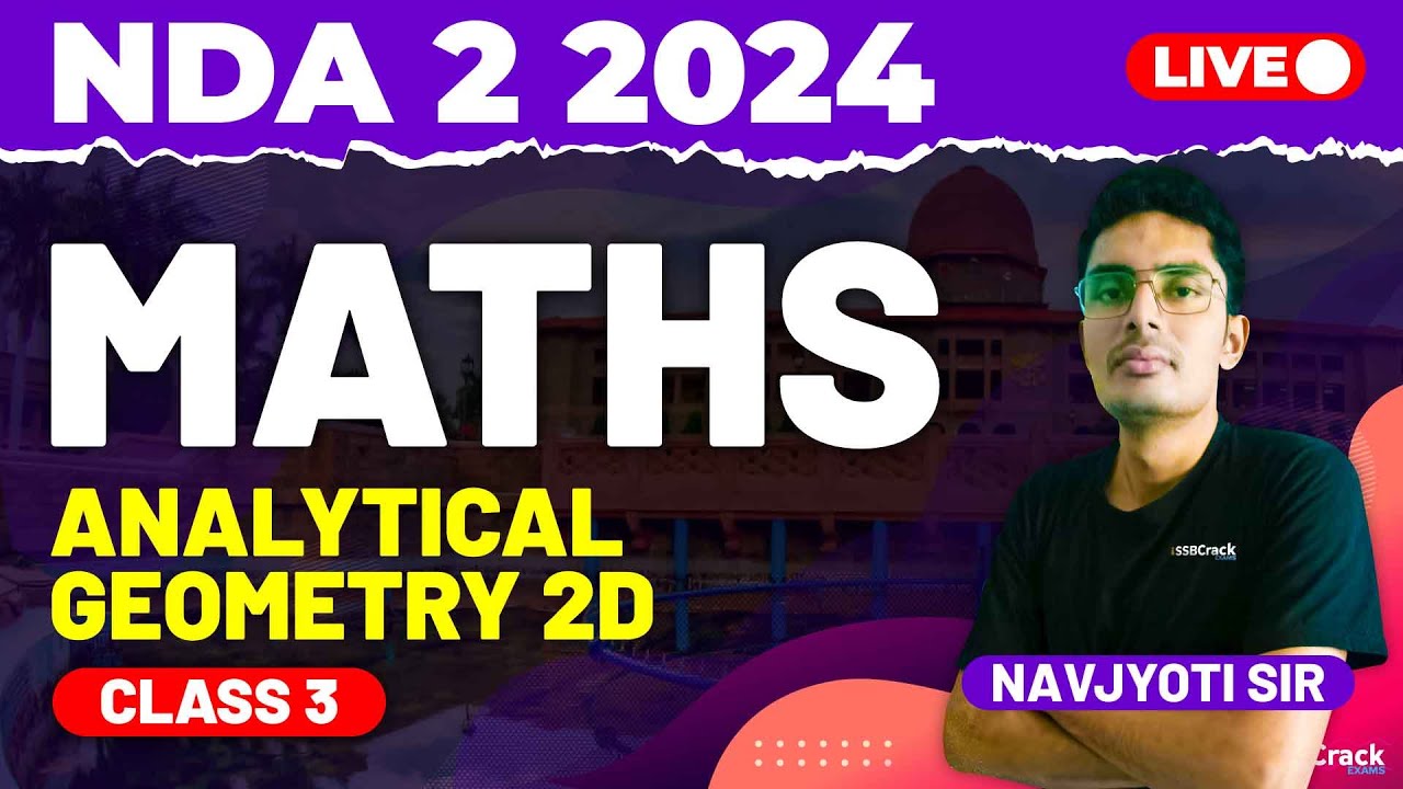 NDA 2 2024 Exam Maths Live - Analytical Geometry 2D - Class 3