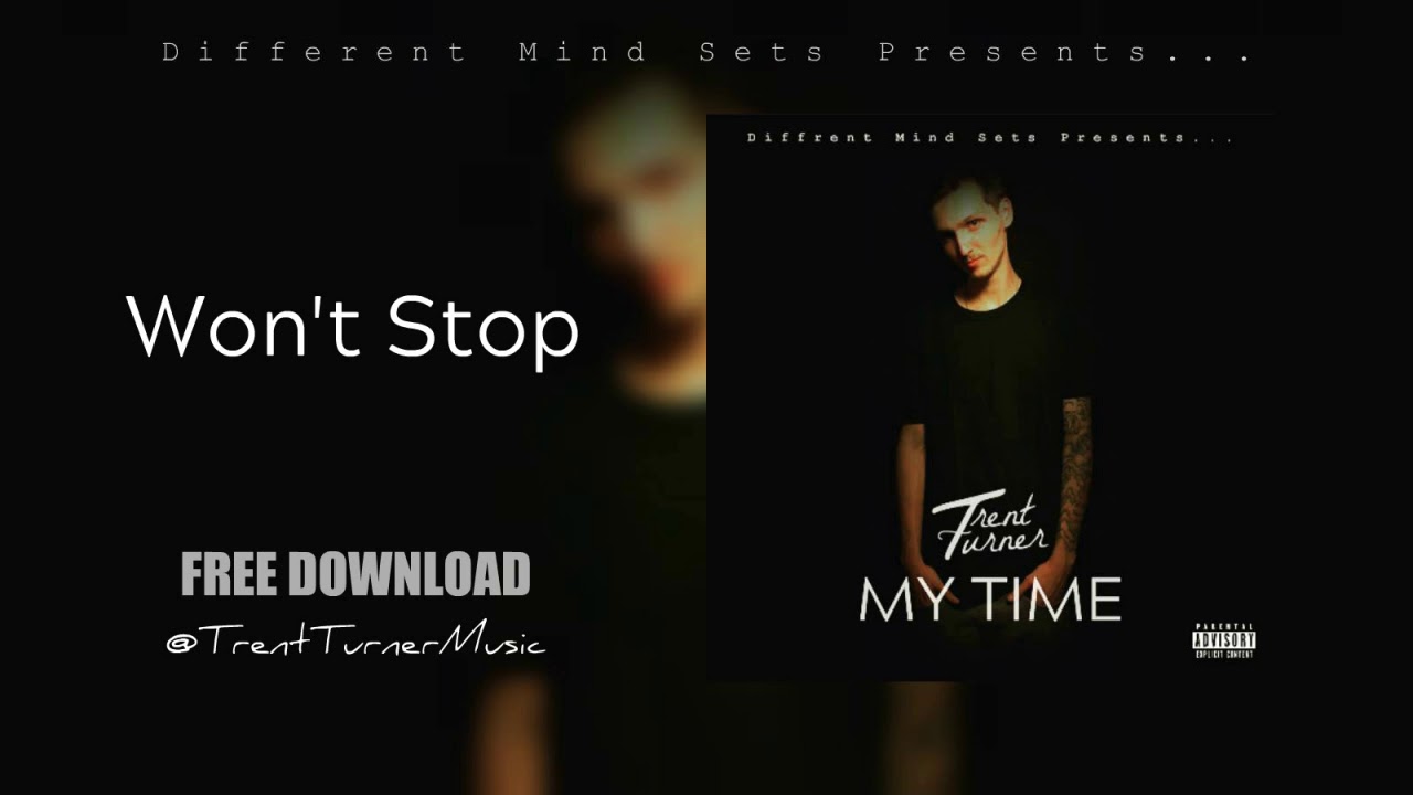Trent Turner - Won't Stop