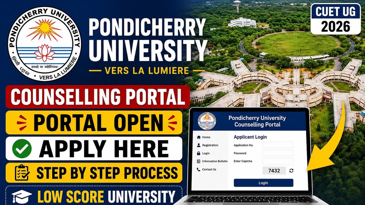 Pondicherry University Counselling Portal Open 2026 | Registration Started | CUET UG Admission 2026