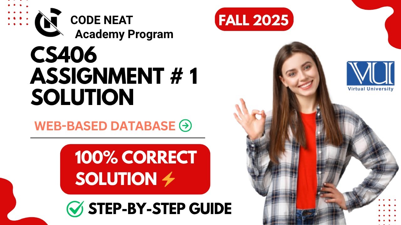CS406 Assignment #1 Fall 2025 | Complete Solution With Explanation | Step-by-Step | codeneat.com
