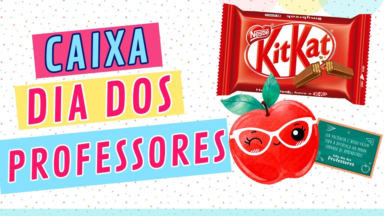 Molde para Caixinha Kit Kat Dia dos Professores