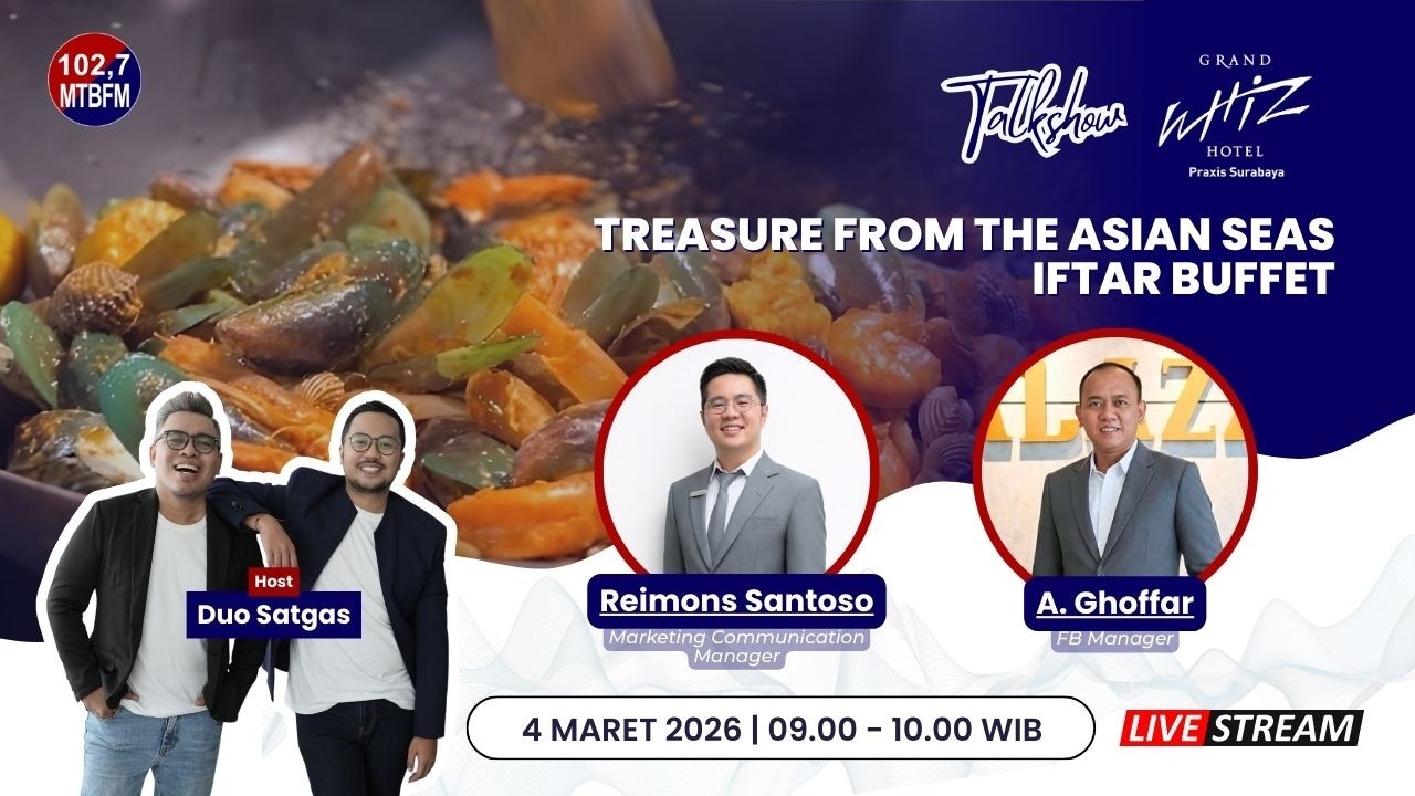Iftar Ramadan 2026 di Grand Whiz Hotel Praxis Surabaya | Menu Special Buka Puasa & Doorprize Menarik