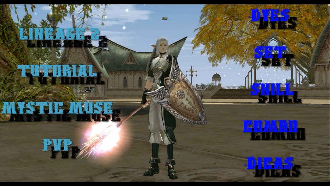 Lineage 2 TUTORIAL  Mystic Muse PvP