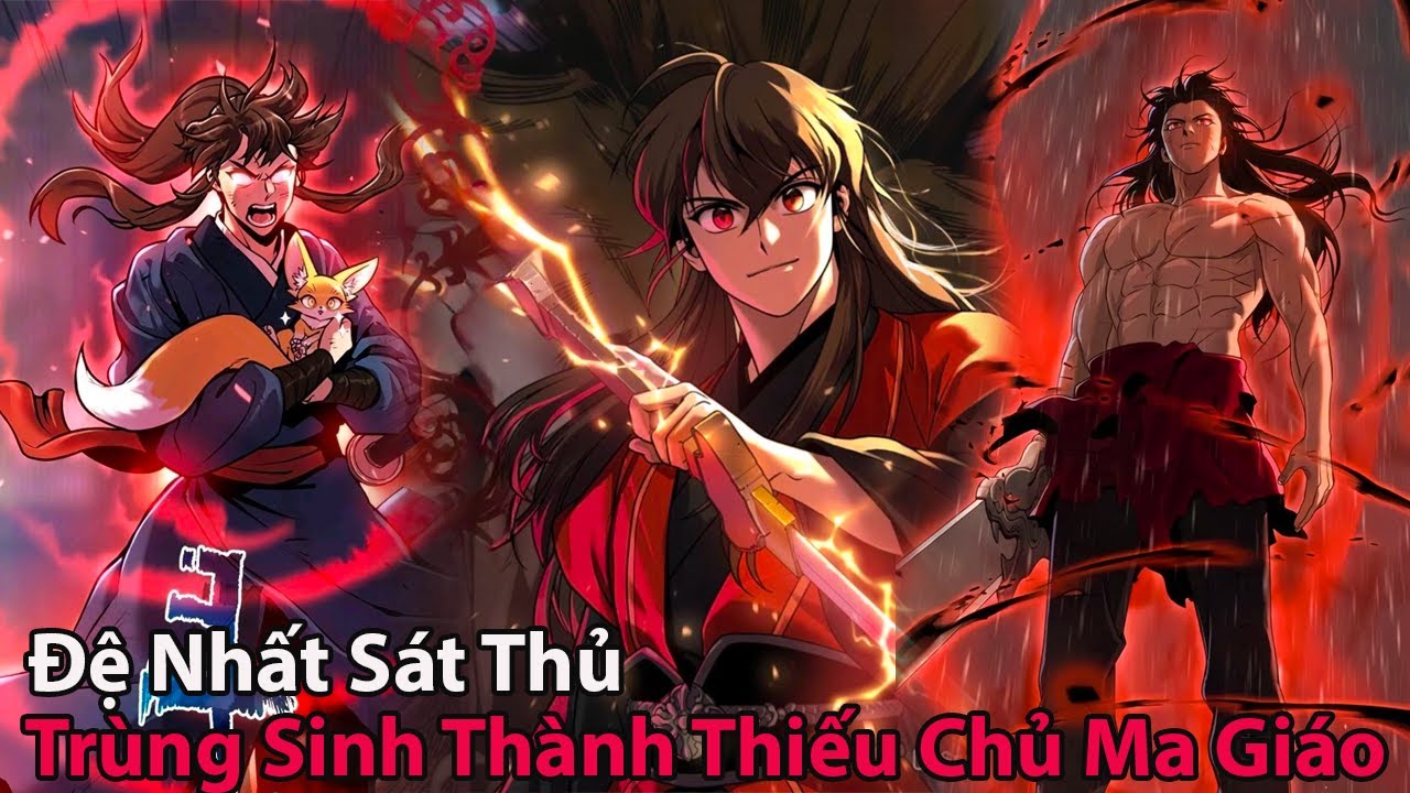 [ Full 14H ] Đệ Nhất Sát Thủ Trùng Sinh Thành Thiếu Chủ Ma Giáo l Review Truyện Tranh Hay