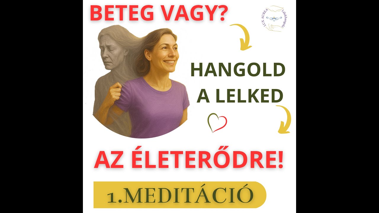 Életerő növelő tréning 2. rész, 1. meditáció!