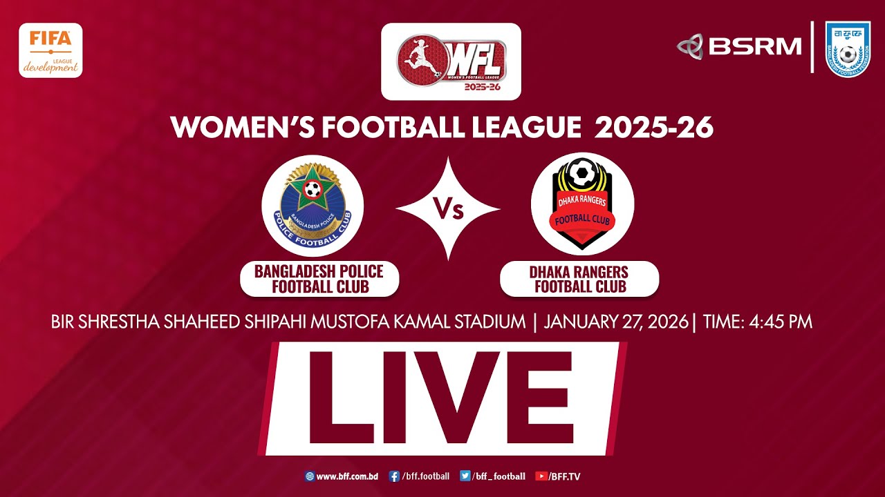 LIVE || Bangladesh Police Football Club Vs Dhaka Rangers Football Club || Women's Football League