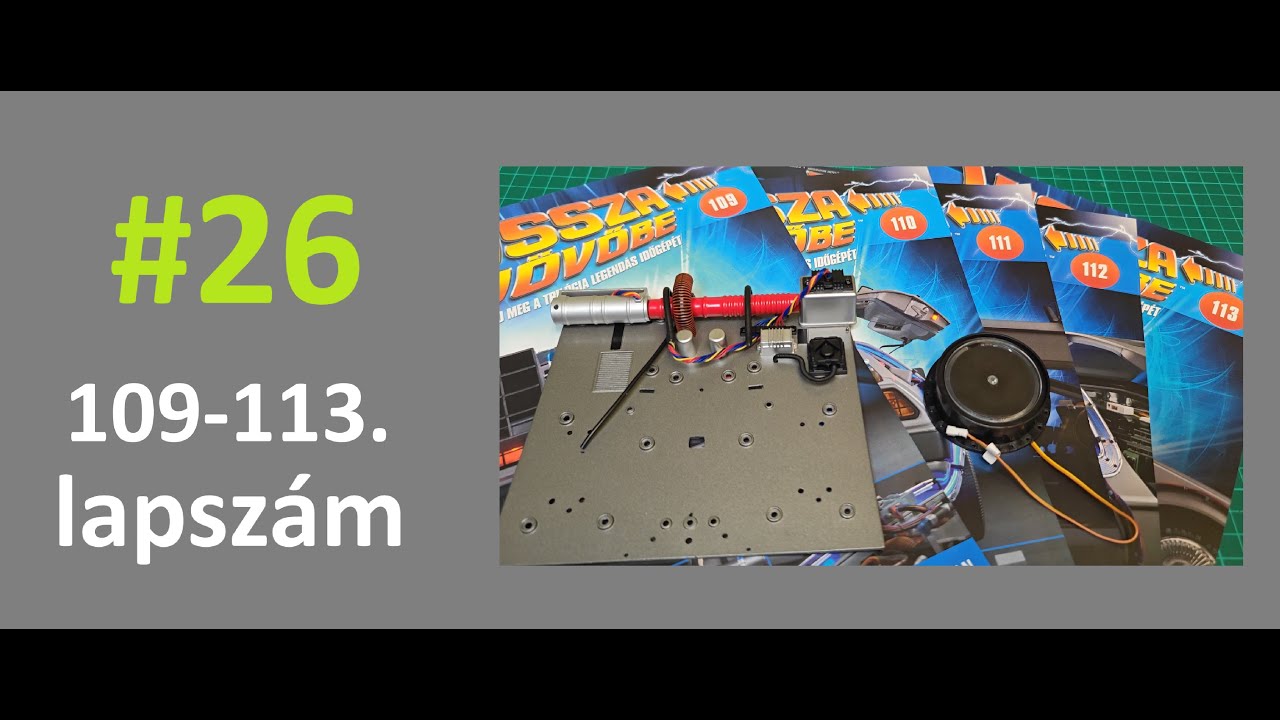 #26. DeLorean 1:8 építés #deagostini 109-113.lapszám