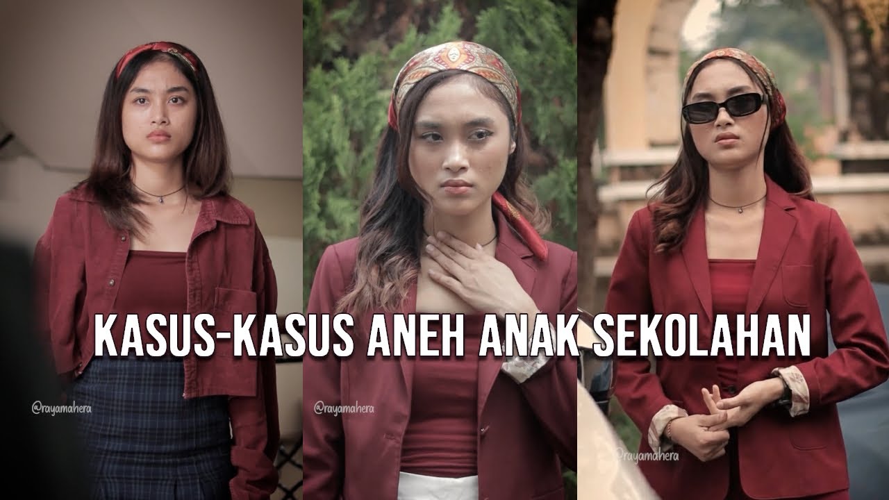 Kasus-Kasus Aneh Anak Sekolahan