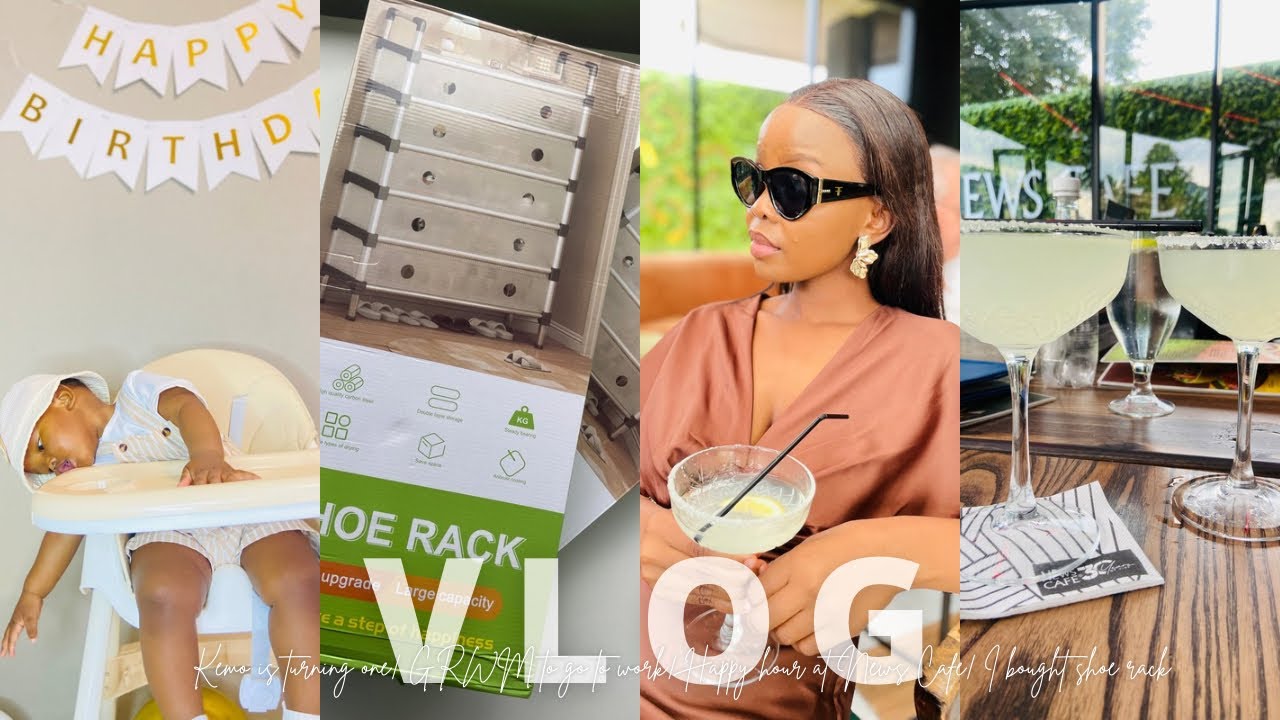 VLOG: Kemo is ONE| GRWM for Work| Happy Hour at News Cafe|New Shoe Rack 