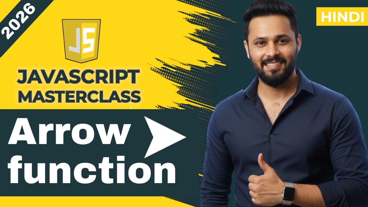 JavaScript Tutorial in Hindi #37 Arrow Function Explained, Hoisting, Arguments, Object Return