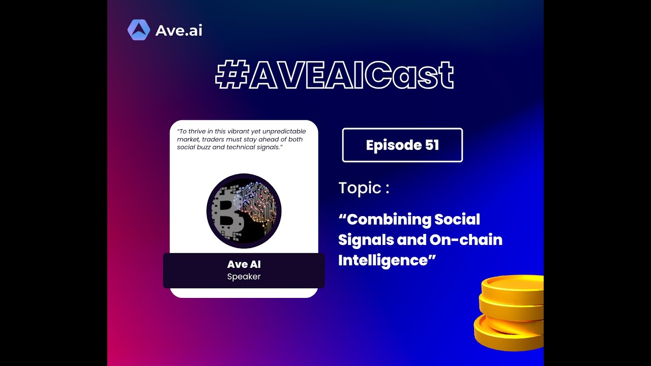 Ave AI Podcast 51: Combining Social Signals and On-chain Intelligence