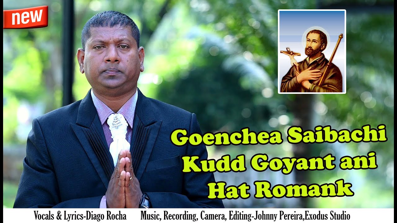 Goenche Saibachi Kudd Goyant ani Hat Romank...... new konkani song 2022