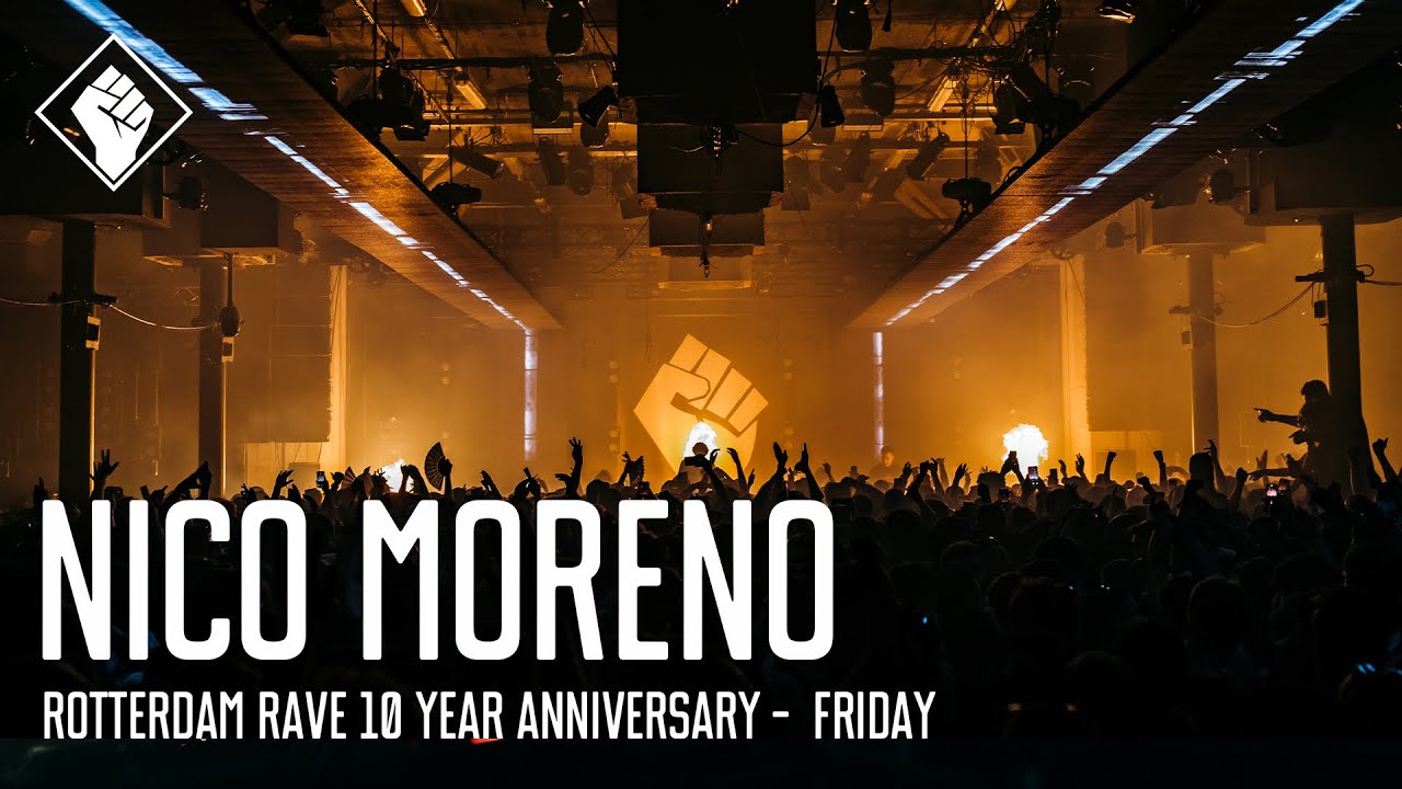 Rotterdam Rave 10 Year Anniversary - Friday - Nico Moreno