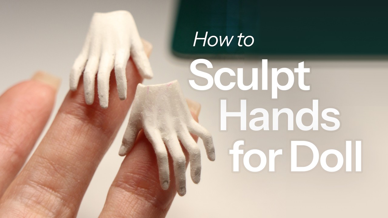 Sculpting tiny doll hands from clay • part 3 of remaking the BJD doll