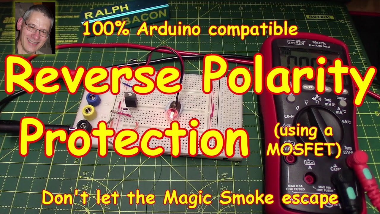 #195 Reverse Polarity Protection using a MOSFET -  for Arduinos and more!