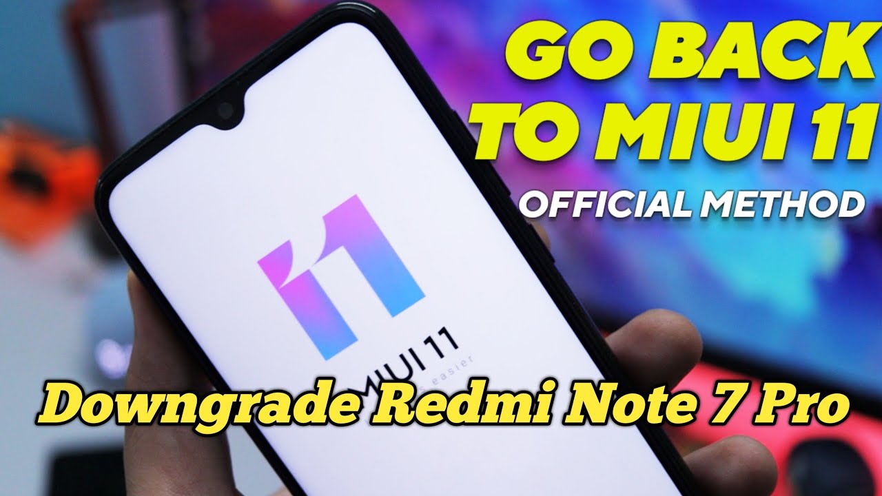 Redmi Note 7 Pro Downgrade With Pc || How to Downgrade Redmi Note 7 Pro With Pc In Urdu