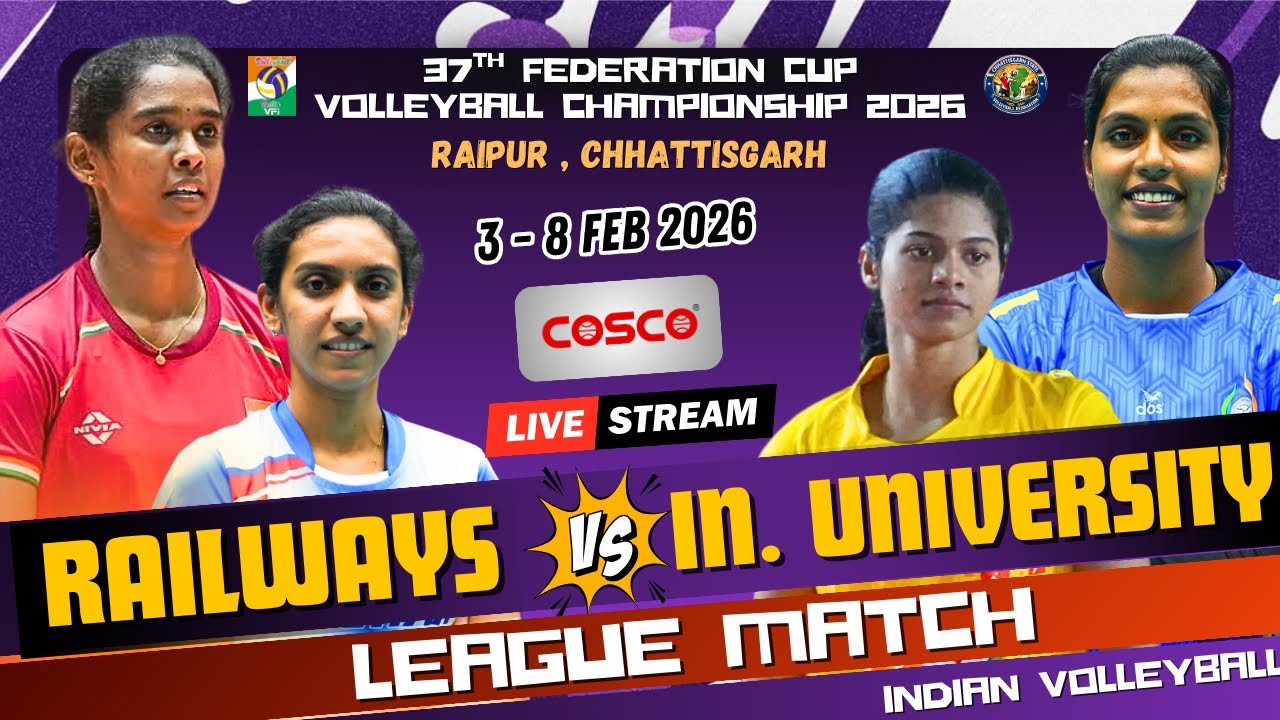 DAY 5 | Railways Vs Indian University | Womens | 37th Federation Cup Volleyball 2026 | Chhattisgarh