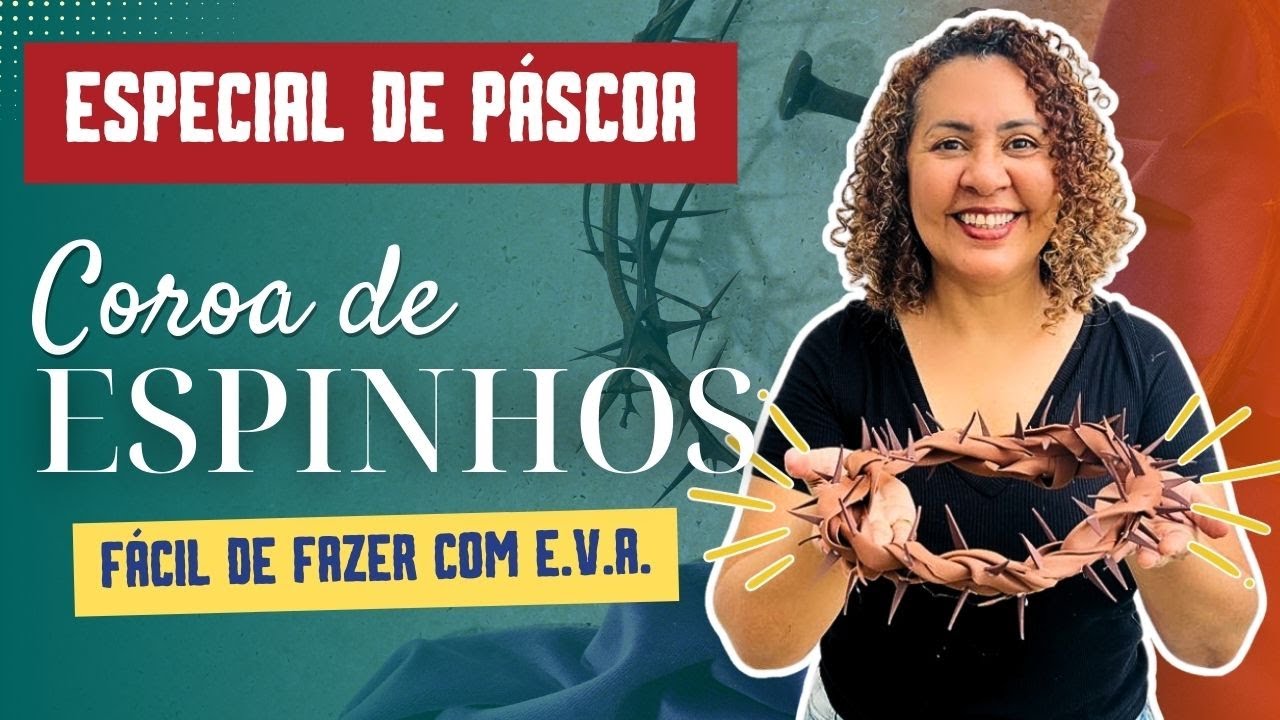 Coroa de Espinhos em E.V.A. – Fácil e Significativa! ✝️✨